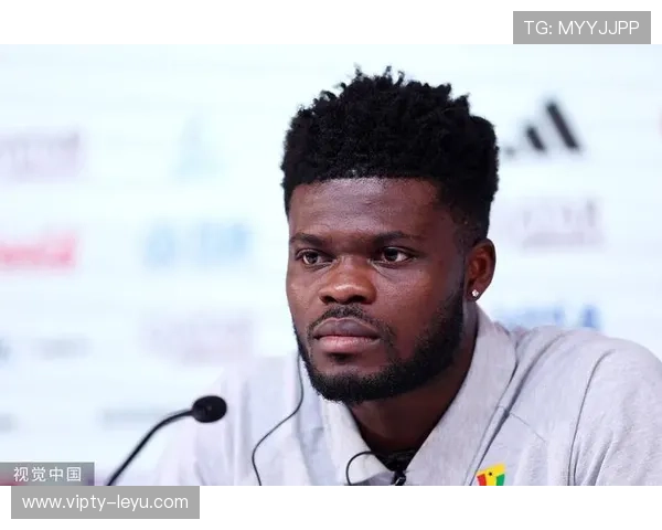 托马斯·帕尔特：加纳中场核心，稳固防线与进攻发动机